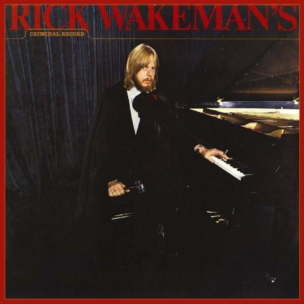 Rick Wakeman's Criminal Record